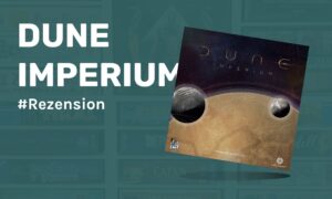 Dune Imperium Rezension von Spielenerds