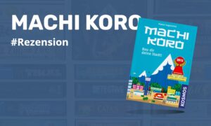 Machi Koro Rezension von Spielenerds