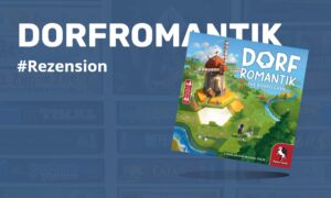 Dorfromantik - Das Brettspiel Rezension von Spielenerds